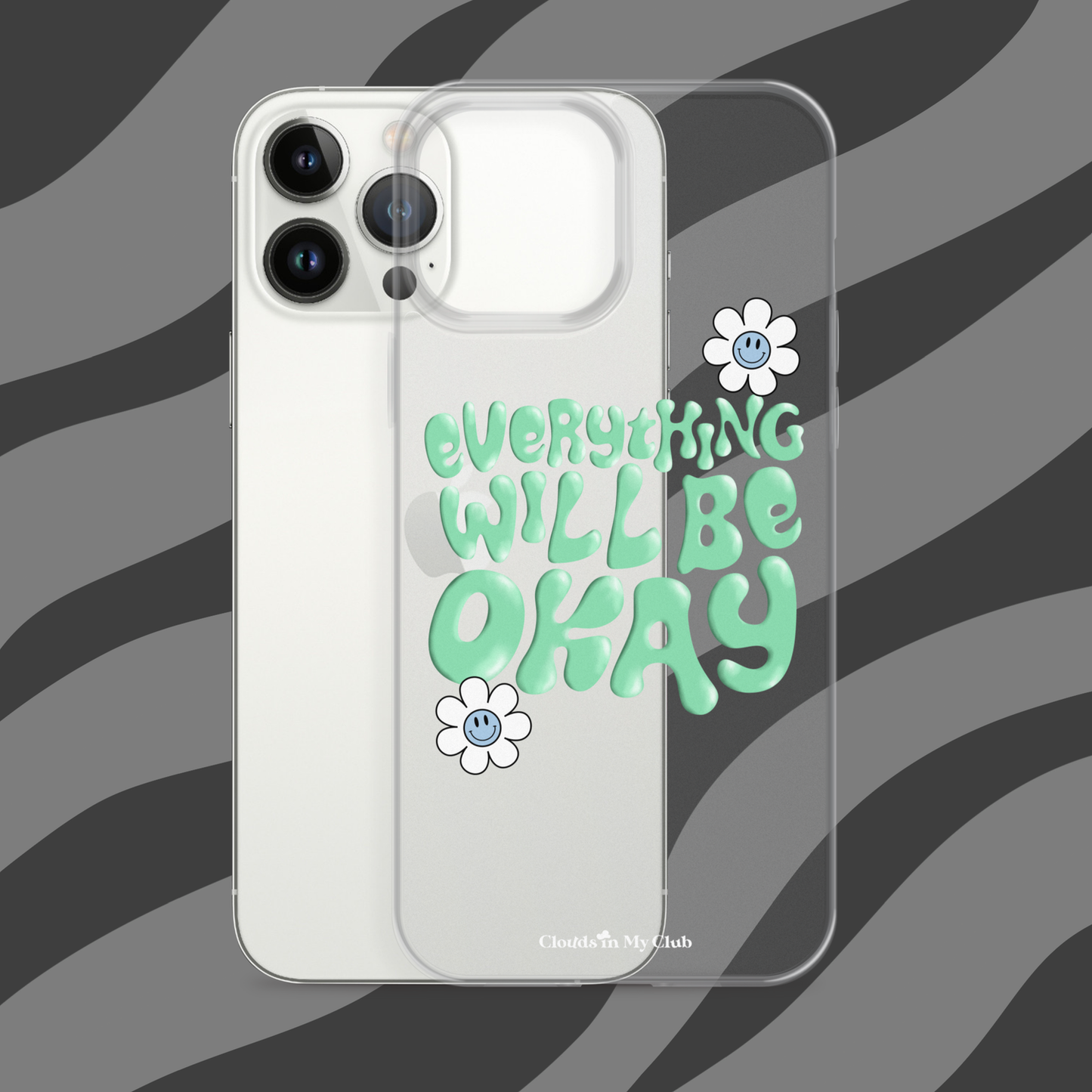 "Everything Will Be Okay" iPhone Case (Cozumel)