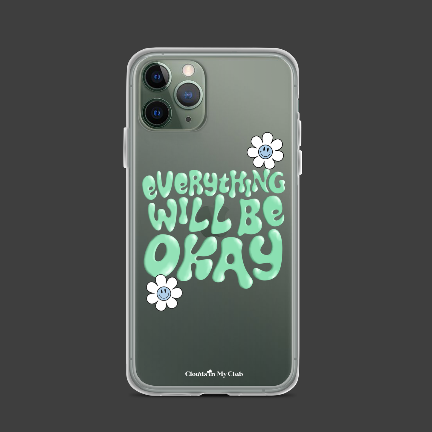 "Everything Will Be Okay" iPhone Case (Cozumel)
