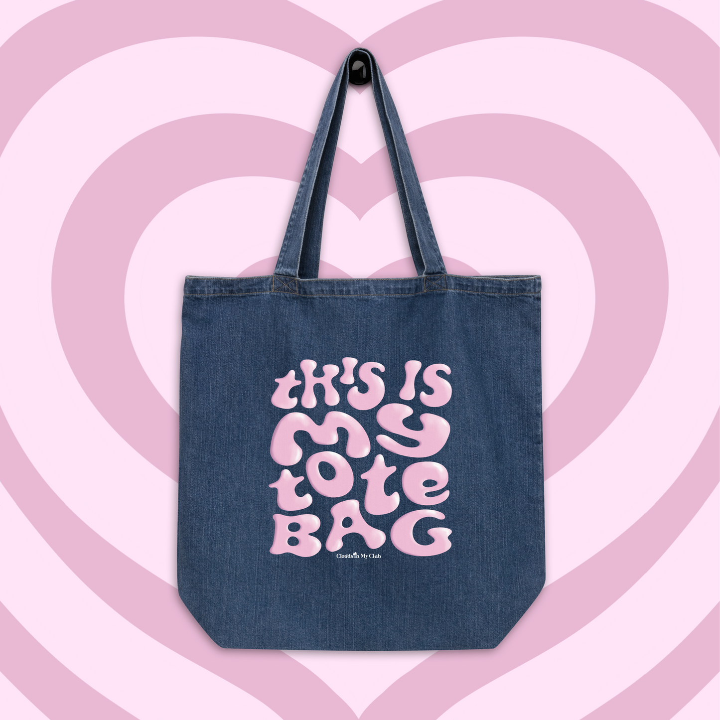 "This Is My Tote Bag" Organic Denim Tote (Bubblegum)