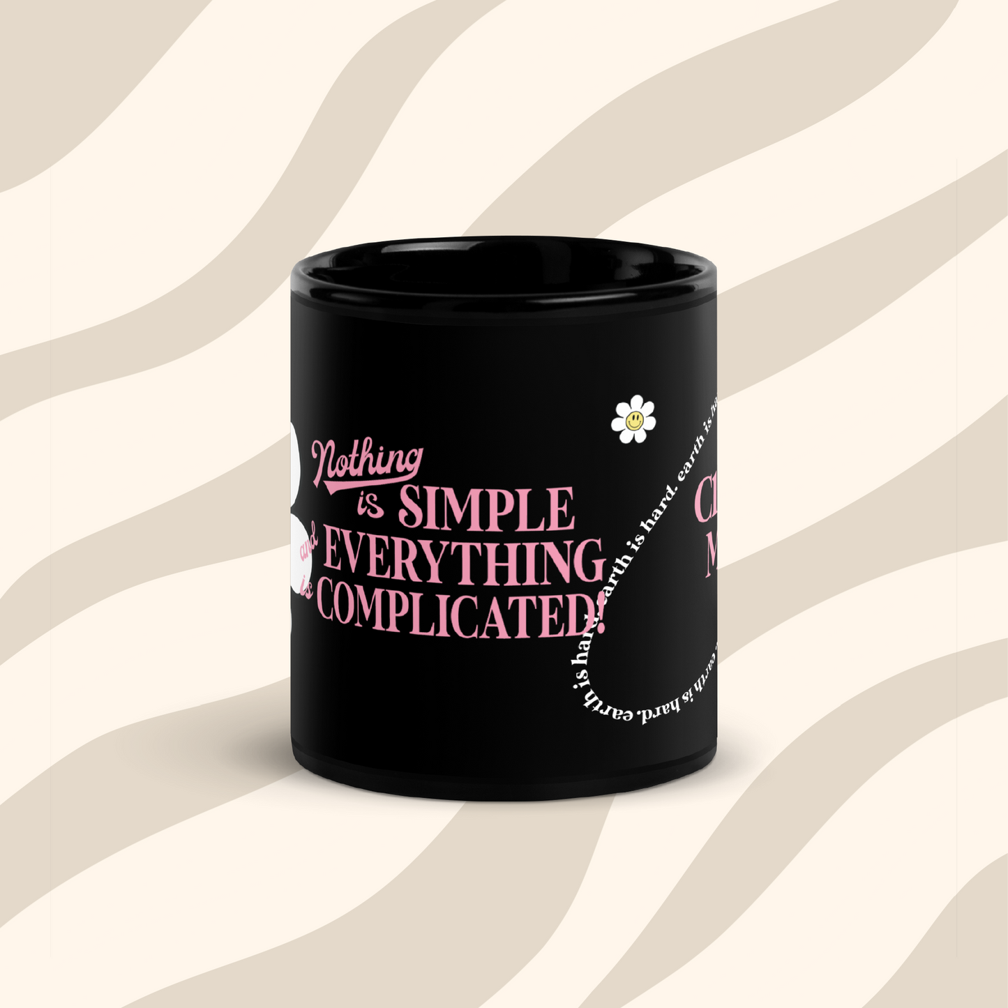 "Nothing is Simple" Glossy Mug