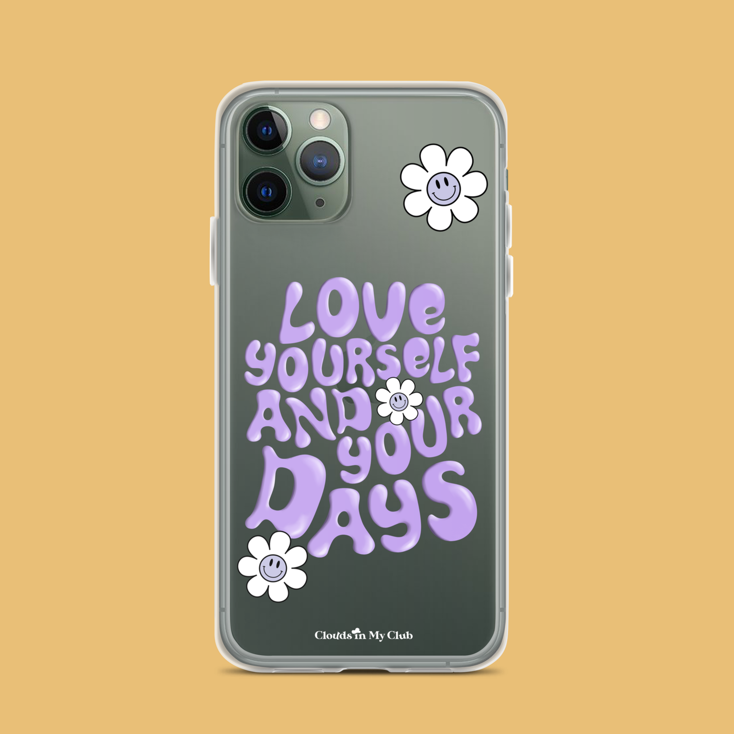 "Love Yourself and Your Days" iPhone Case