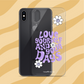 "Love Yourself and Your Days" iPhone Case